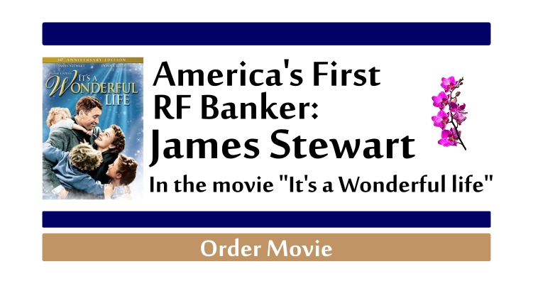 America's First RF Banker James Steward